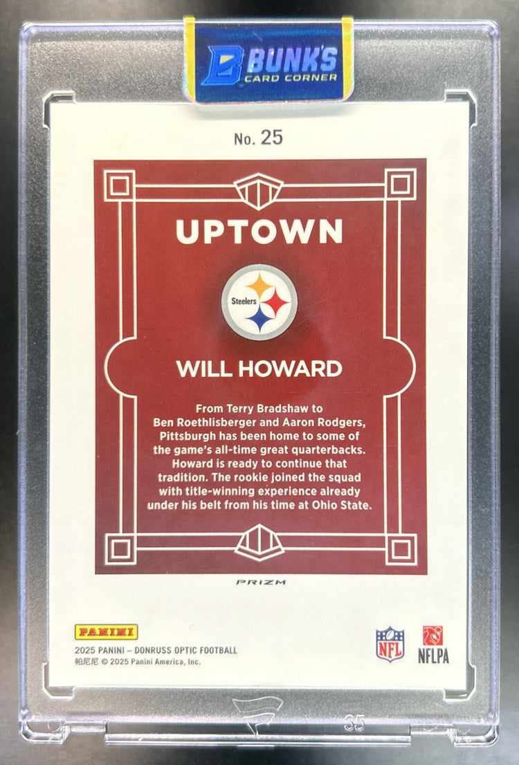 Will Howard 2025 Panini Donruss Optic #25 Uptown RC SSP Steelers