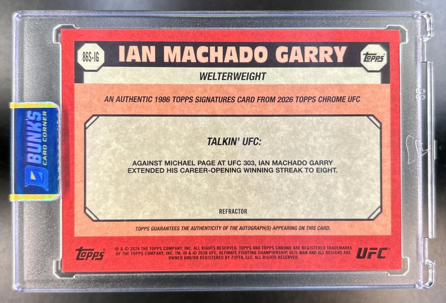 Ian Machado Garry Chrome UFC #86S-IG 1986 Topps Signatures SuperFractor Auto