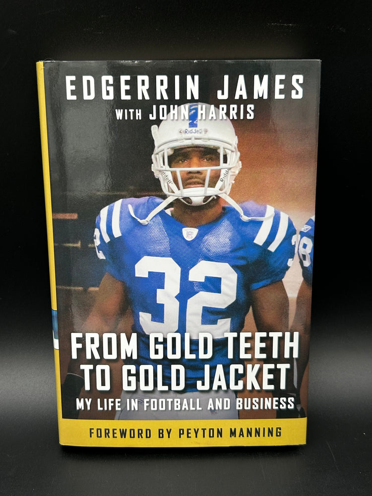 Edgerrin James "From Gold Teeth to Gold Jacket" Auto on p. 2
