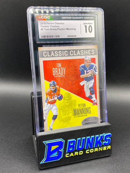 2016 Tom Brady & Peyton Manning Classic Clashes CGC 10 HOF