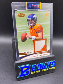 Brock Osweiler Topps Prime Patch 16/25 Rc