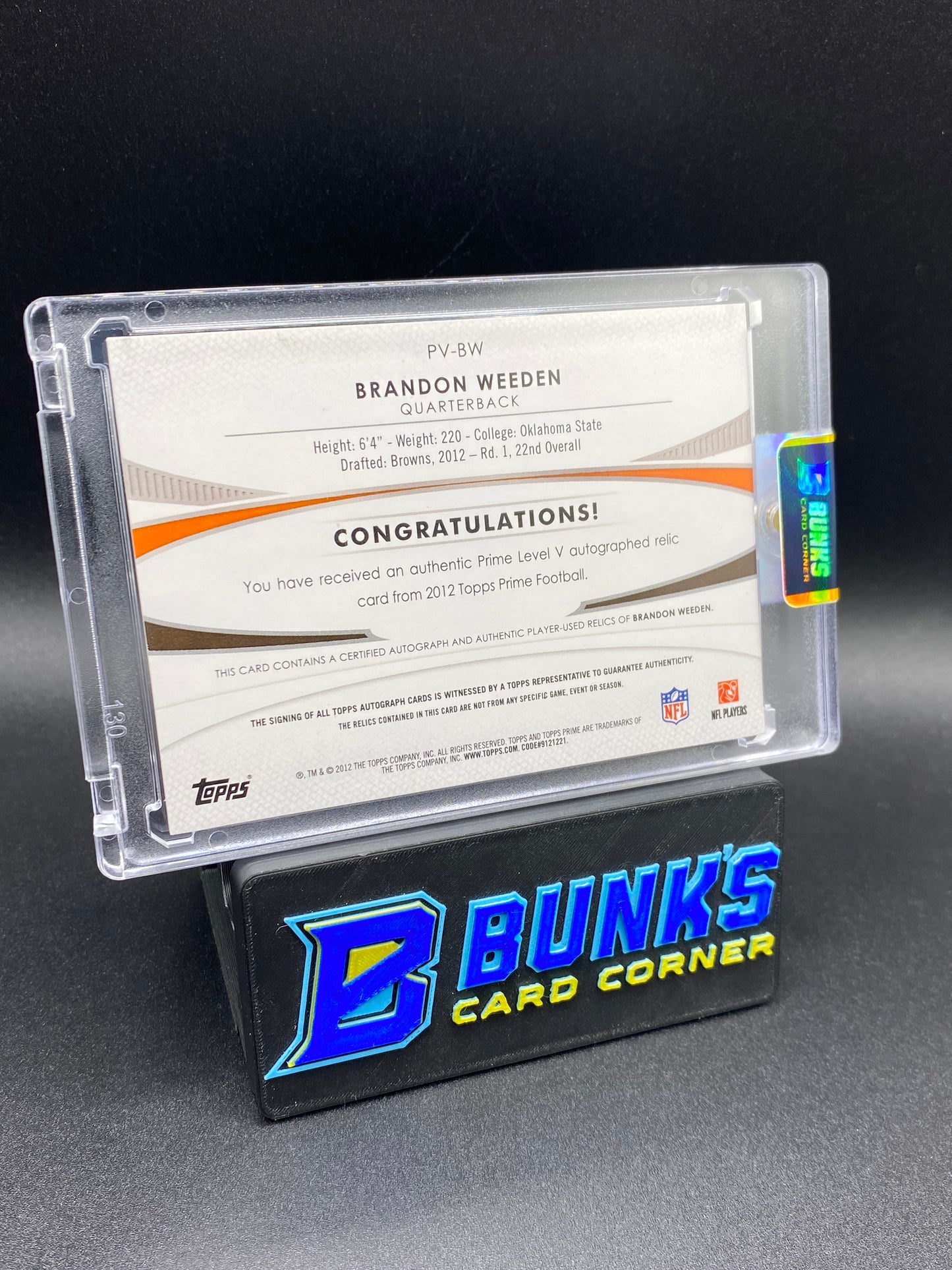 2012 Brandon Weeden 6/10 Prime Time Patches Auto Rc